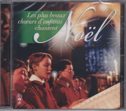 PLUS BEAUX CHOEURS D'ENFANTS CHANTENT NOEL CD