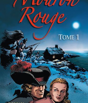 LE MOURON ROUGE TOME 1