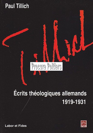 ECRITS THEOLOGIQUES ALLEMANDS : 1919-1931