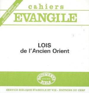 SUPPLEMENT CAHIER EVANGILE NO 56 LOIS DE L'ANCIEN ORIENT CAHIER EVANGILE