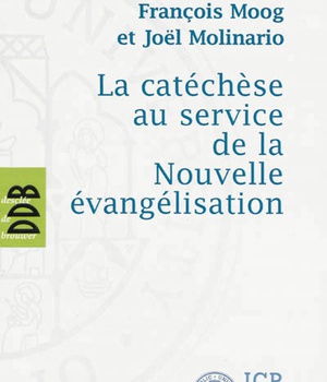 LA CATECHESE AU SERVICE DE LA NOUVELLE EVANGELISATION