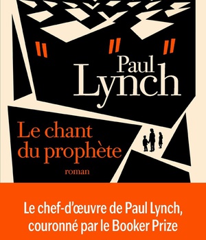 LE CHANT DU PROPHETE - PRIX DES LIBRAIRES 2025 DU ROMAN ETRANGER