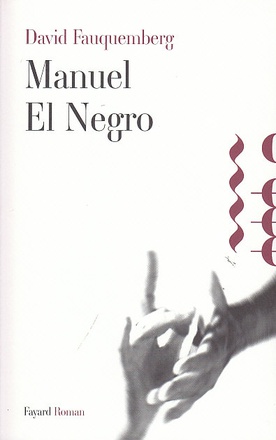 MANUEL EL NEGRO