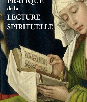 PRATIQUE DE LA LECTURE SPIRITUELLE