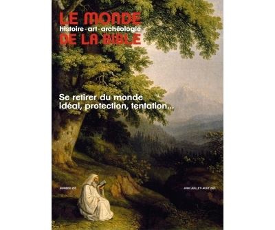 MONDE DE LA BIBLE - JUIN 2021 N 237