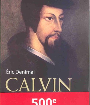 CALVIN. HERAUT DE DIEU