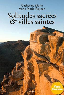 SOLITUDES SACREES ET VILLES SAINTES