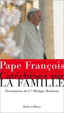 CATECHESE SUR LA FAMILLE