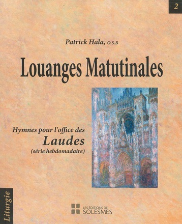 LOUANGES MATUTINALES - HYMNES POUR LAOFFICE DES LAUDES
