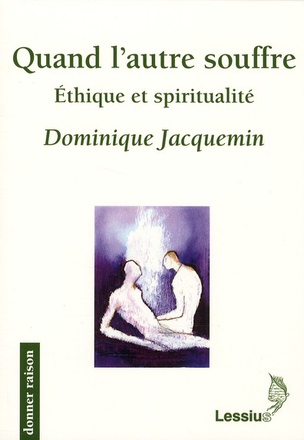 QUAND L'AUTRE SOUFFRE