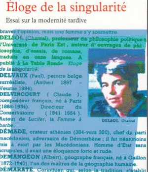 ELOGE DE LA SINGULARITE ( ESSAI SUR LA MODERNITE TARDIVE )