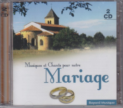 MUSIQUES ET CHANTS POUR NOTRE MARIAGE CD