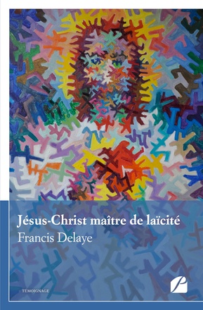 JESUS-CHRIST MAITRE DE LAICITE