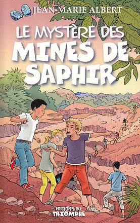 MYSTERES - T04 - LE MYSTERE DES MINES DE SAPHIR