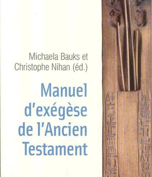 MANUEL D'EXEGESE DE L'ANCIEN TESTAMENT