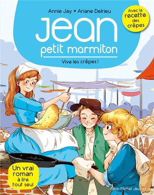 VIVE LES CREPES N 4 - JEAN, PETIT MARMITON - TOME 4