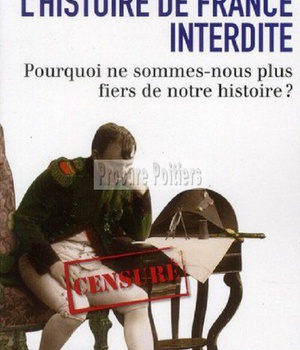 L'HISTOIRE DE FRANCE INTERDITE