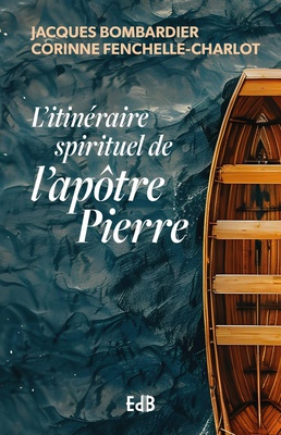 L'ITINERAIRE SPIRITUEL DE L'APOTRE PIERRE