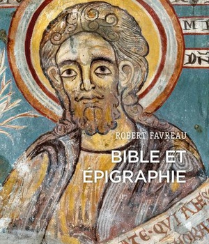 BIBLE ET EPIGRAPHIE