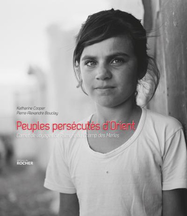 PEUPLES PERSECUTES D'ORIENT - CARNET DE VOYAGES DE PALMYRE AU CHAMP DES MERLES