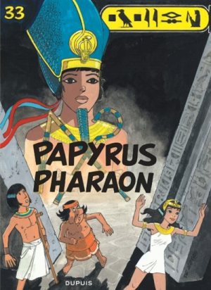 PAPYRUS - TOME 33 - PAPYRUS PHARAON