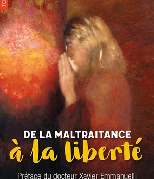 DE LA MALTRAITANCE A LA LIBERTE