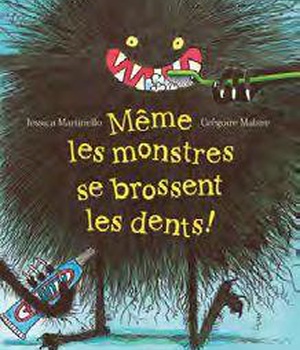 MEME LES MONSTRES SE BROSSENT LES DENTS!