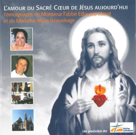 L'AMOUR DU SACRE COEUR DE JESUS AUJOURD'HUI