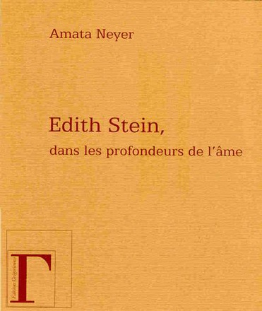 EDITH STEIN, DANS LES PROFONDEURS DE L'AME