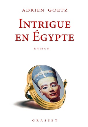 INTRIGUE EN EGYPTE - ROMAN