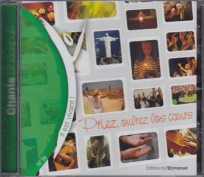 CD IL EST VIVANT ! PRIEZ, OUVREZ VOS COEUR - CD 56 - AUDIO