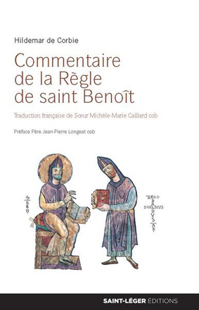 COMMENTAIRE DE LA REGLE DE SAINT BENOIT