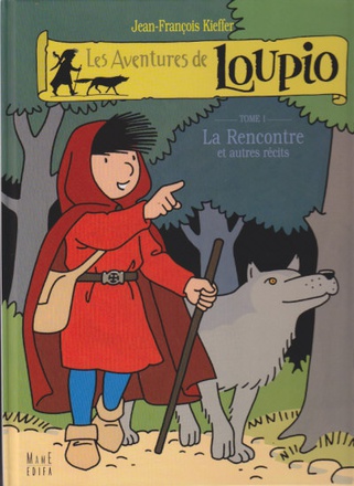 LA RENCONTRE ET AUTRES RECITS T1 LOUPIO