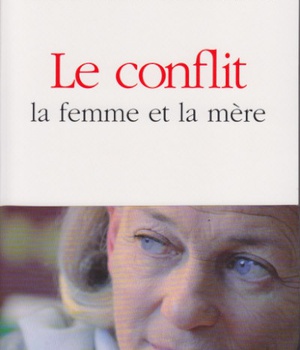 LE CONFLIT - LA FEMME ET LA MERE