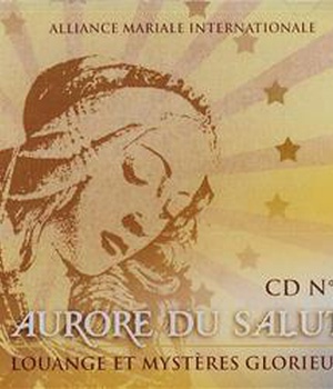 AURORE DU SALUT - CD - LOUANGE ET MYSTERES GLORIEUX