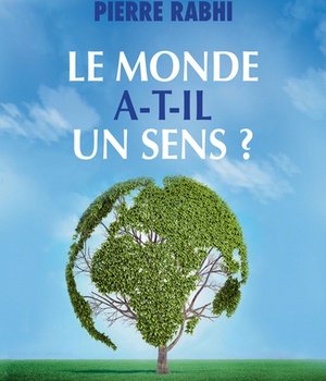LE MONDE A-T-IL UN SENS ?