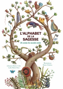 L'ALPHABET DE LA SAGESSE - 26 CONTES DU MONDE ENTIER