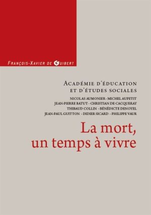 LA MORT, UN TEMPS A VIVRE