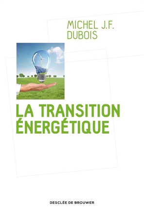 VIVRE DANS UN MONDE SANS CROISSANCE - QUELLE TRANSITION ENERGETIQUE ?