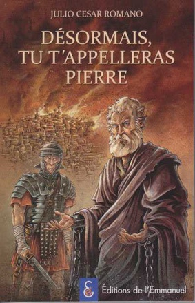 DESORMAIS TU T'APPELLERAS PIERRE