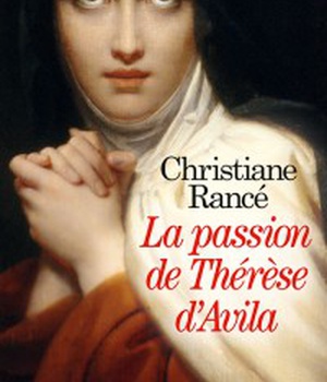 LA PASSION DE THERESE D'AVILA