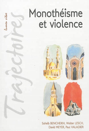MONOTHÉISME ET VIOLENCE