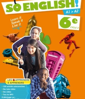 SO ENGLISH! ANGLAIS 6E ED. 2016 - MANUEL DE L'ELEVE