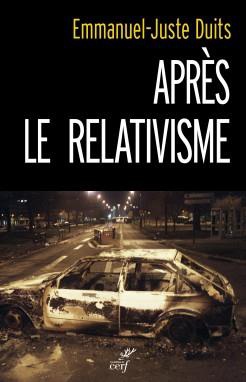 APRES LE RELATIVISME
