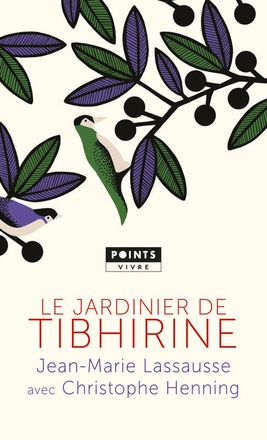 LE JARDINIER DE TIBHIRINE
