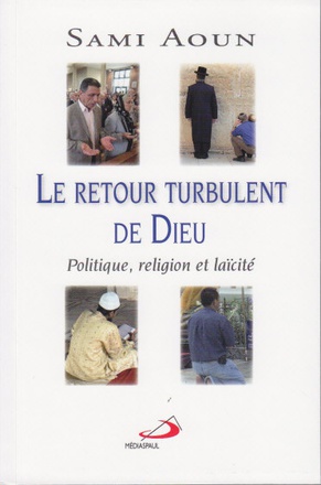 RETOUR TURBULENT DE DIEU (LE)