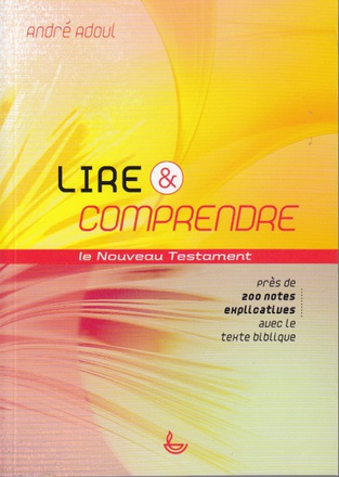 LIRE ET COMPRENDRE LA BIBLE NT