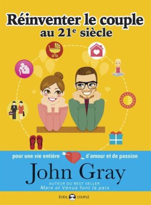 REINVENTER LE COUPLE AU 21EME SIECLE