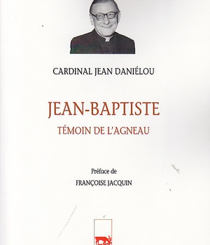 JEAN-BAPTISTE, TEMOIN DE L'AGNEAU