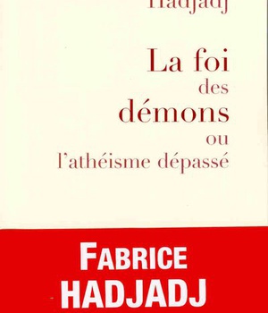 LA FOI DES DEMONS OU L'ATHEISME DEPASSE